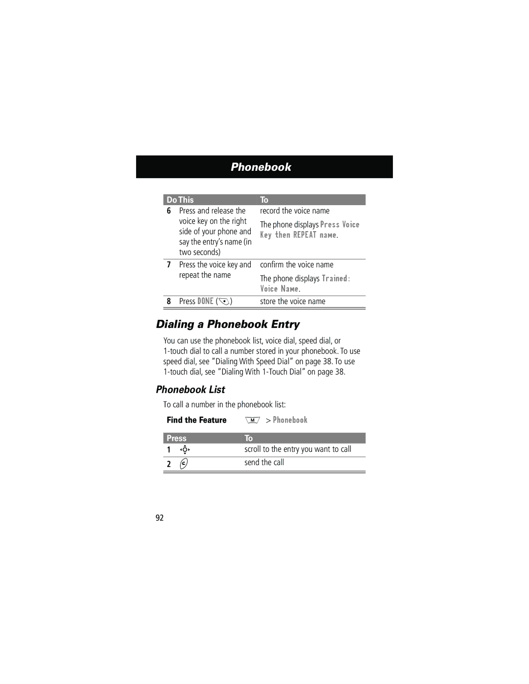 Motorola 280 manual Dialing a Phonebook Entry, Phonebook List, Voice Name, Send the call 