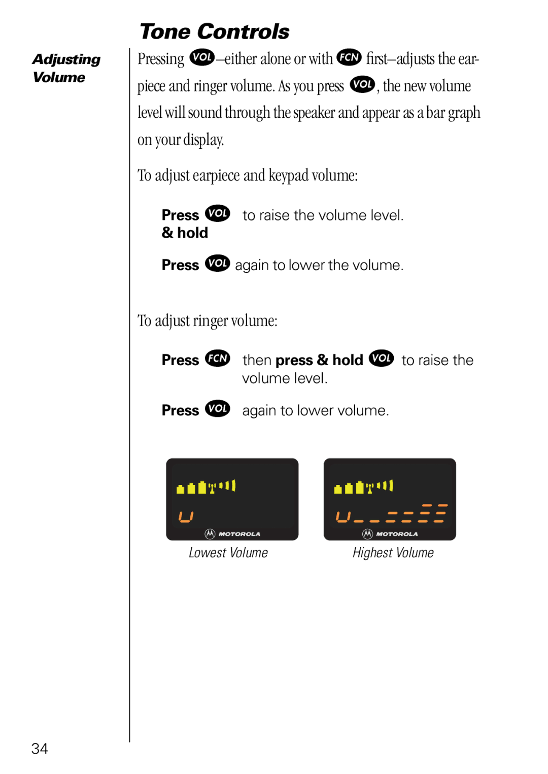 Motorola 3000 specifications Tone Controls, To adjust ringer volume 