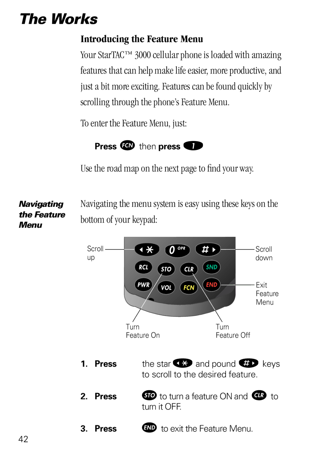 Motorola 3000 specifications Introducing the Feature Menu, To enter the Feature Menu, just 