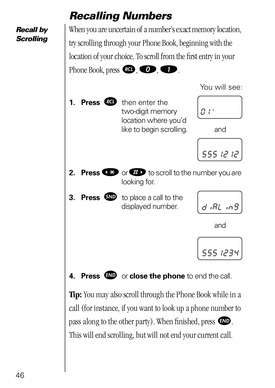 Motorola 3000 specifications This will end scrolling, but will not end your current call, 5551234 