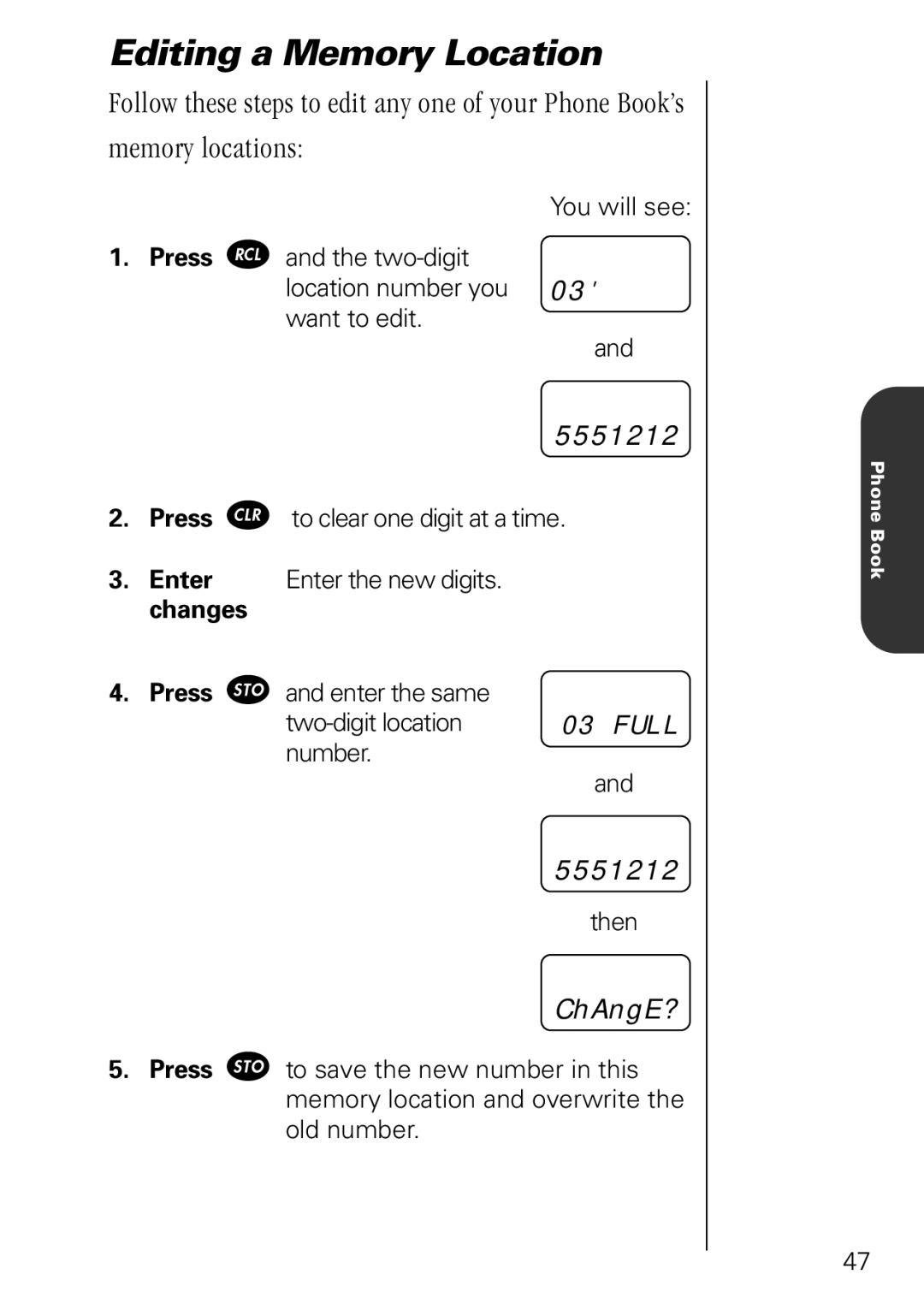 Motorola 3000 specifications Editing a Memory Location, ChAngE? 