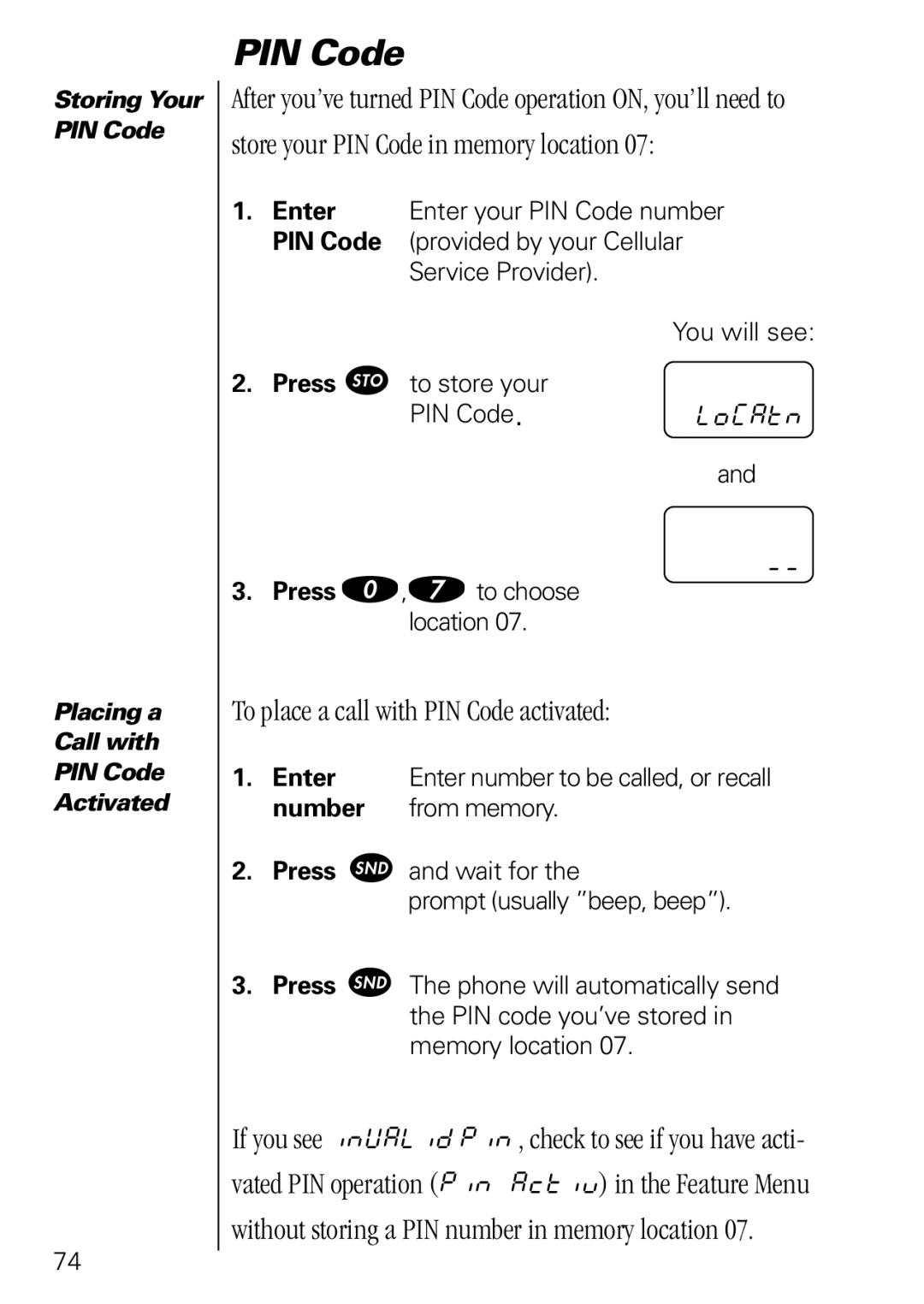 Motorola 3000 specifications To place a call with PIN Code activated, LoCAtn 