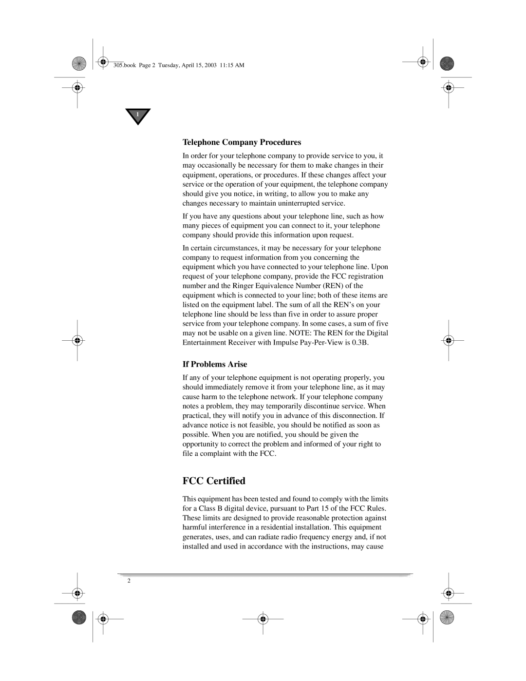 Motorola 305 manual FCC Certified, Telephone Company Procedures, If Problems Arise 