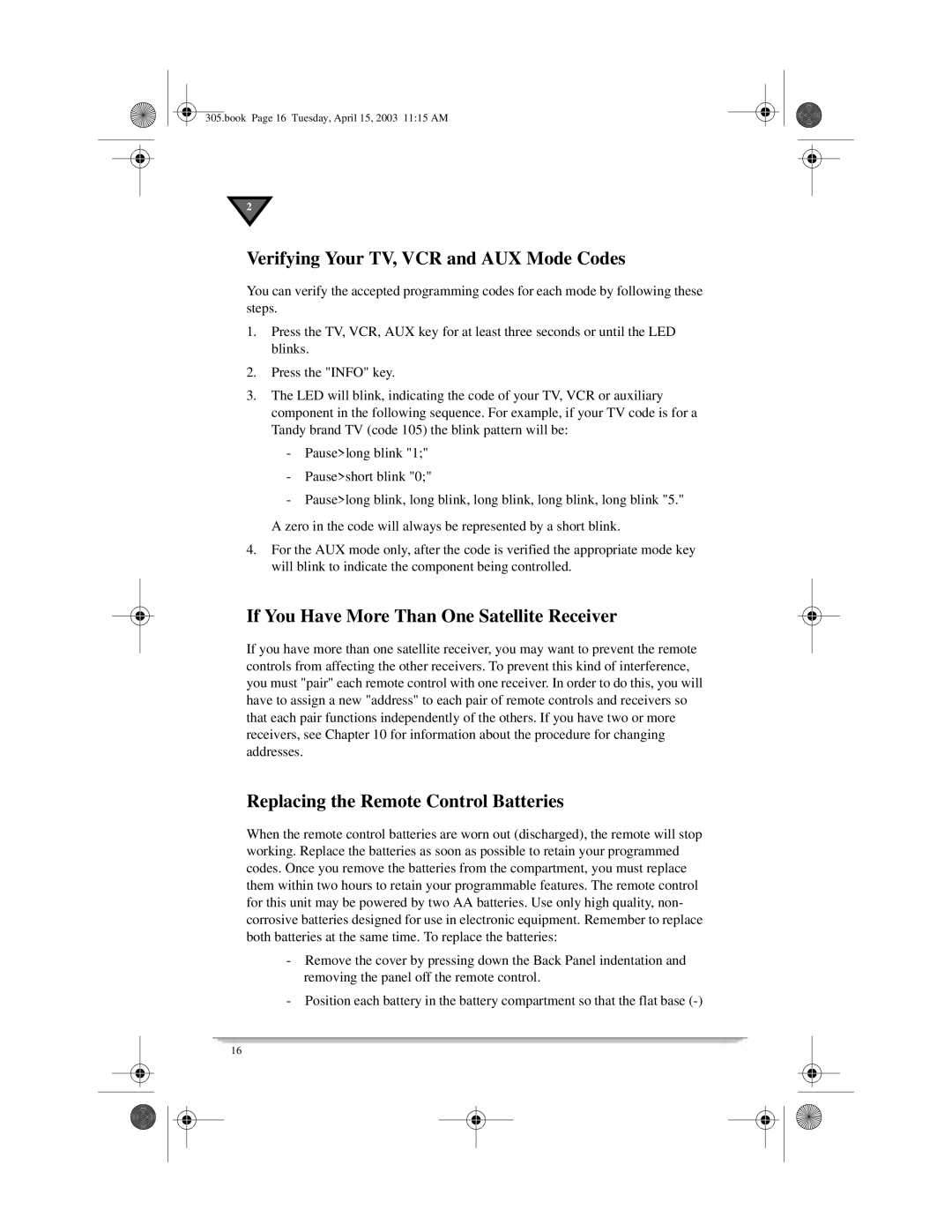 Motorola 305 manual Verifying Your TV, VCR and AUX Mode Codes, If You Have More Than One Satellite Receiver 