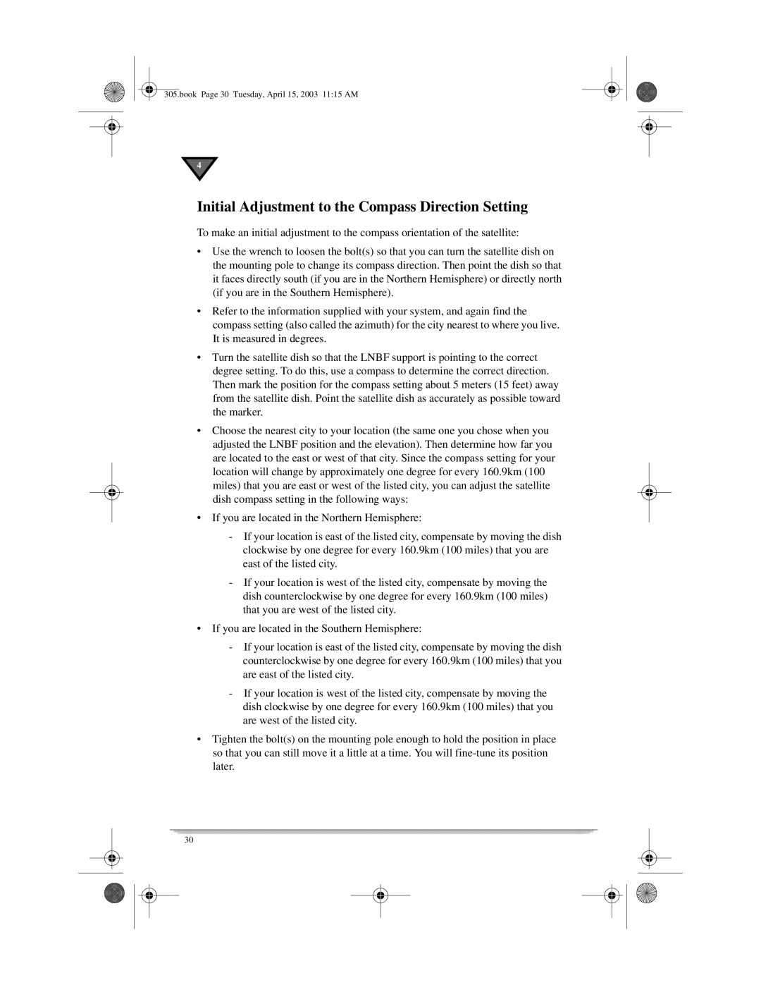 Motorola 305 manual Initial Adjustment to the Compass Direction Setting 