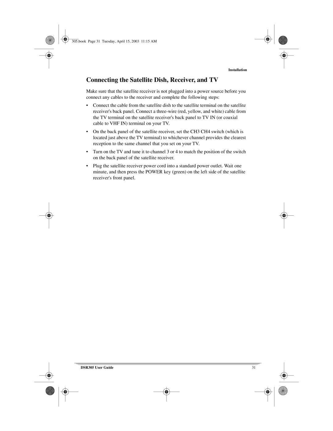 Motorola 305 manual Connecting the Satellite Dish, Receiver, and TV 