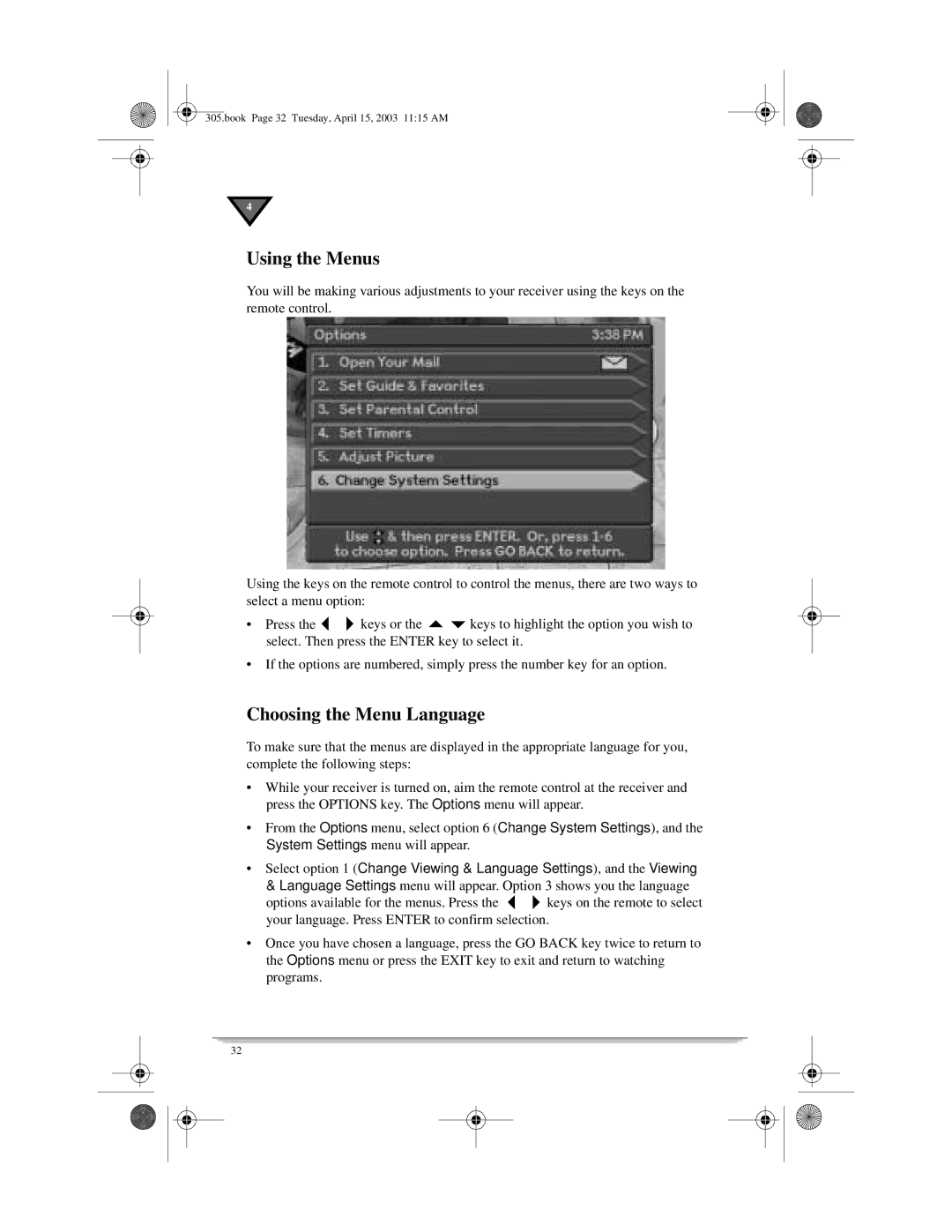 Motorola 305 manual Using the Menus, Choosing the Menu Language 