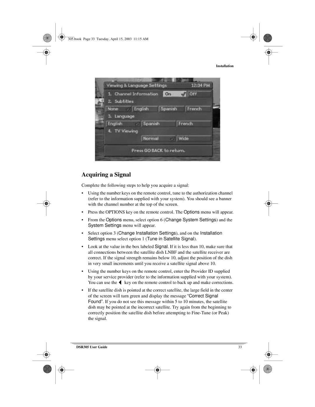 Motorola 305 manual Acquiring a Signal 