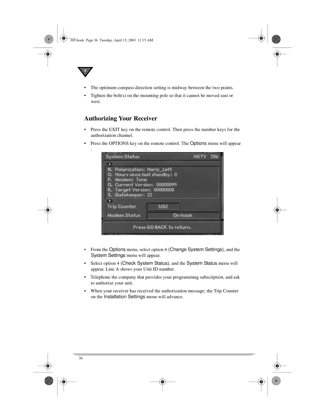 Motorola 305 manual Authorizing Your Receiver 