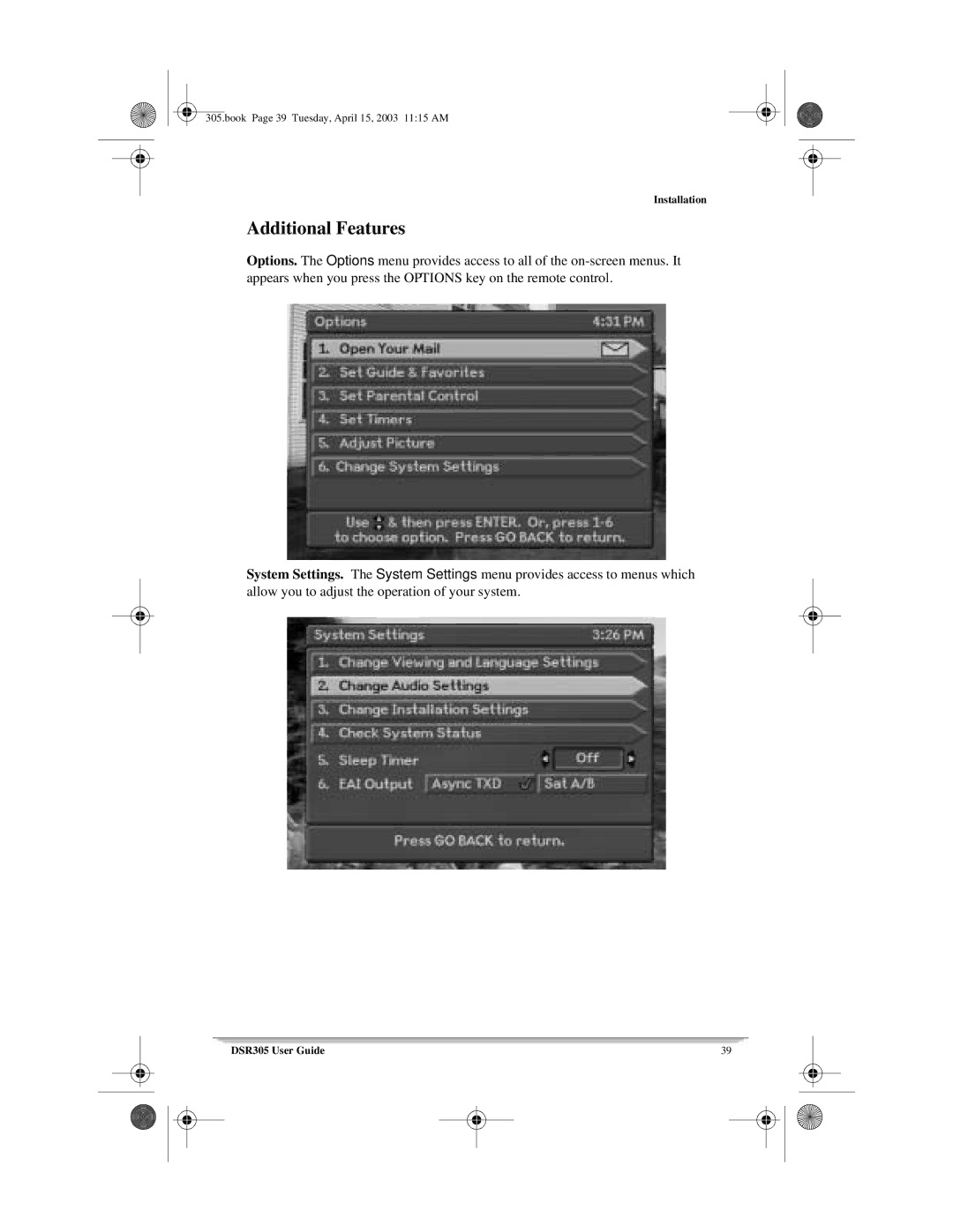 Motorola 305 manual Additional Features 