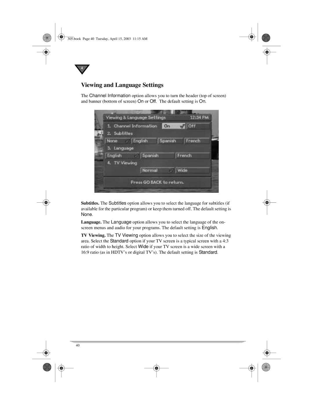 Motorola 305 manual Viewing and Language Settings, None 