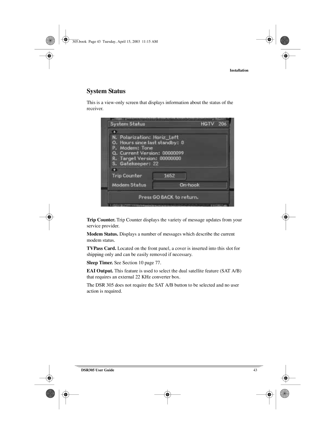 Motorola 305 manual System Status 