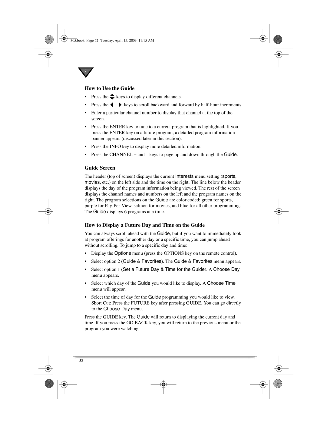 Motorola 305 manual How to Use the Guide, Guide Screen, How to Display a Future Day and Time on the Guide 