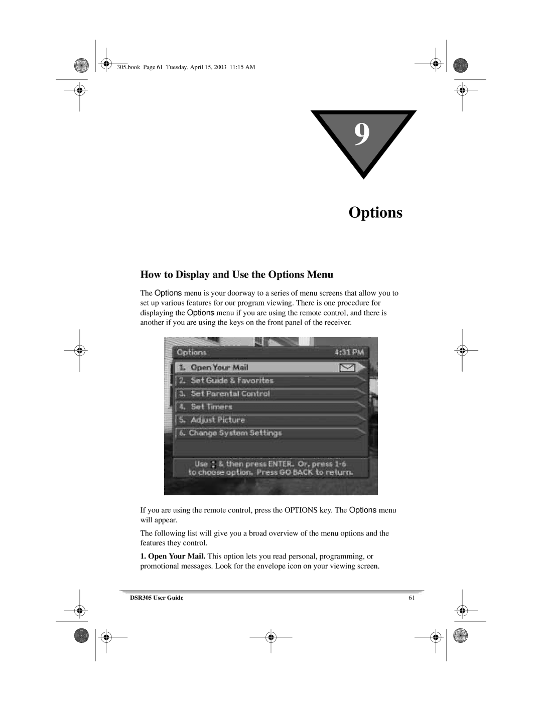 Motorola 305 manual How to Display and Use the Options Menu 