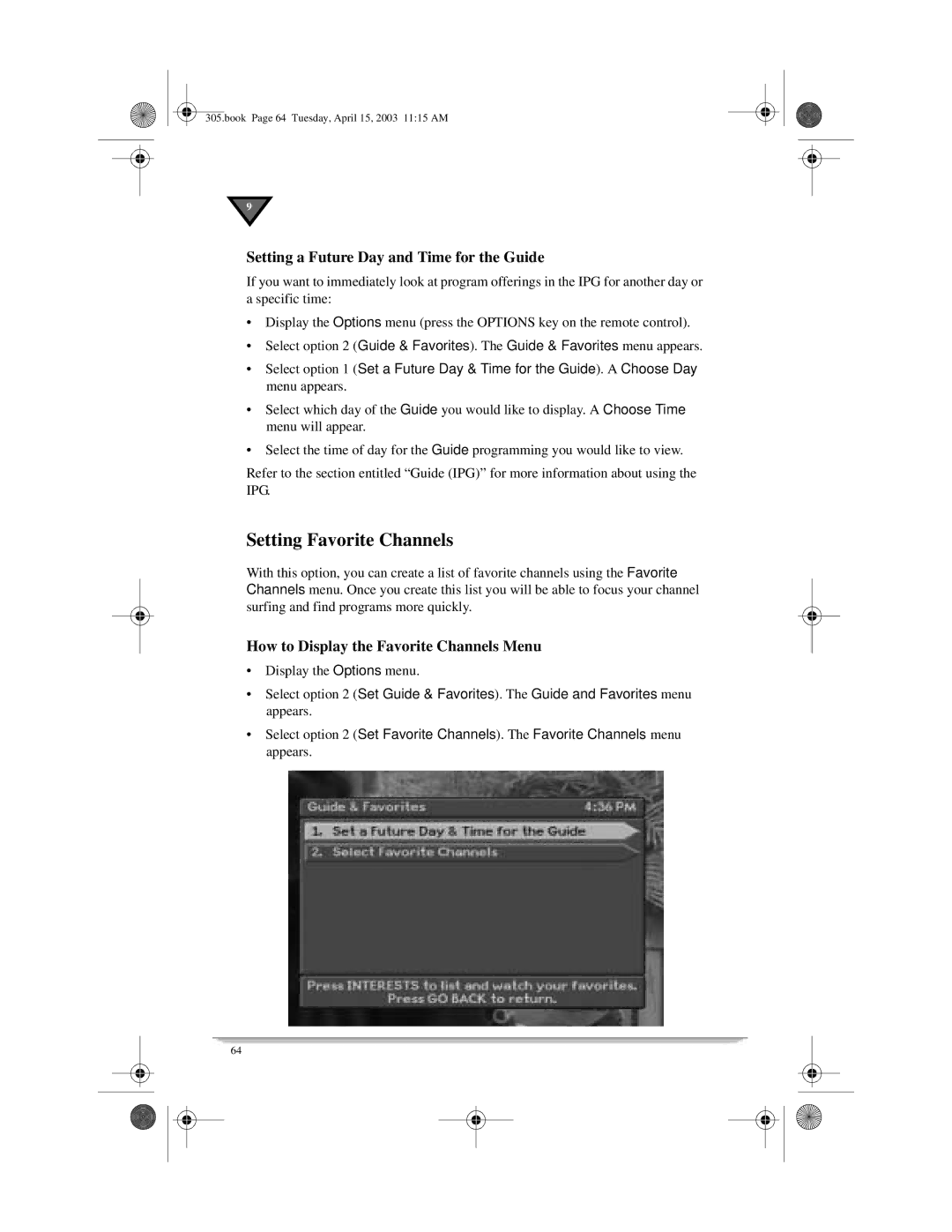 Motorola 305 manual Setting Favorite Channels, Setting a Future Day and Time for the Guide 