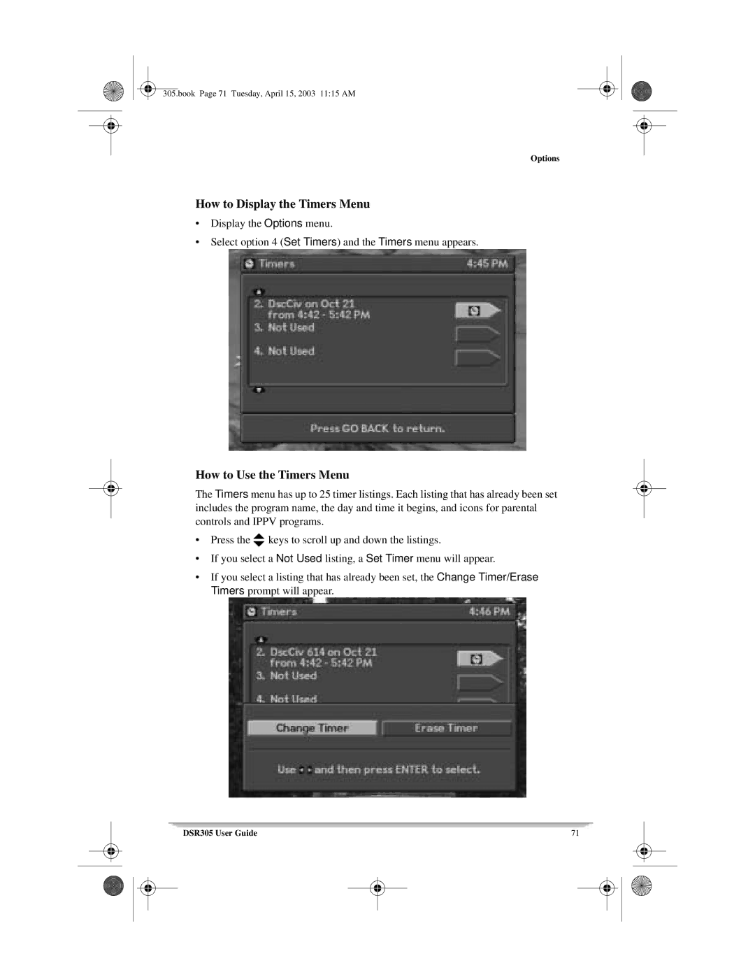 Motorola 305 manual How to Display the Timers Menu, How to Use the Timers Menu 