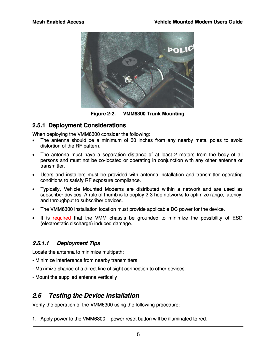 Motorola 3.1 manual Testing the Device Installation, Deployment Considerations, Deployment Tips, 2. VMM6300 Trunk Mounting 