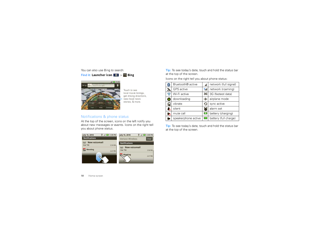Motorola 3152359 manual Notifications & phone status, You can also use Bing to search, Find it Launcher icon Bing 