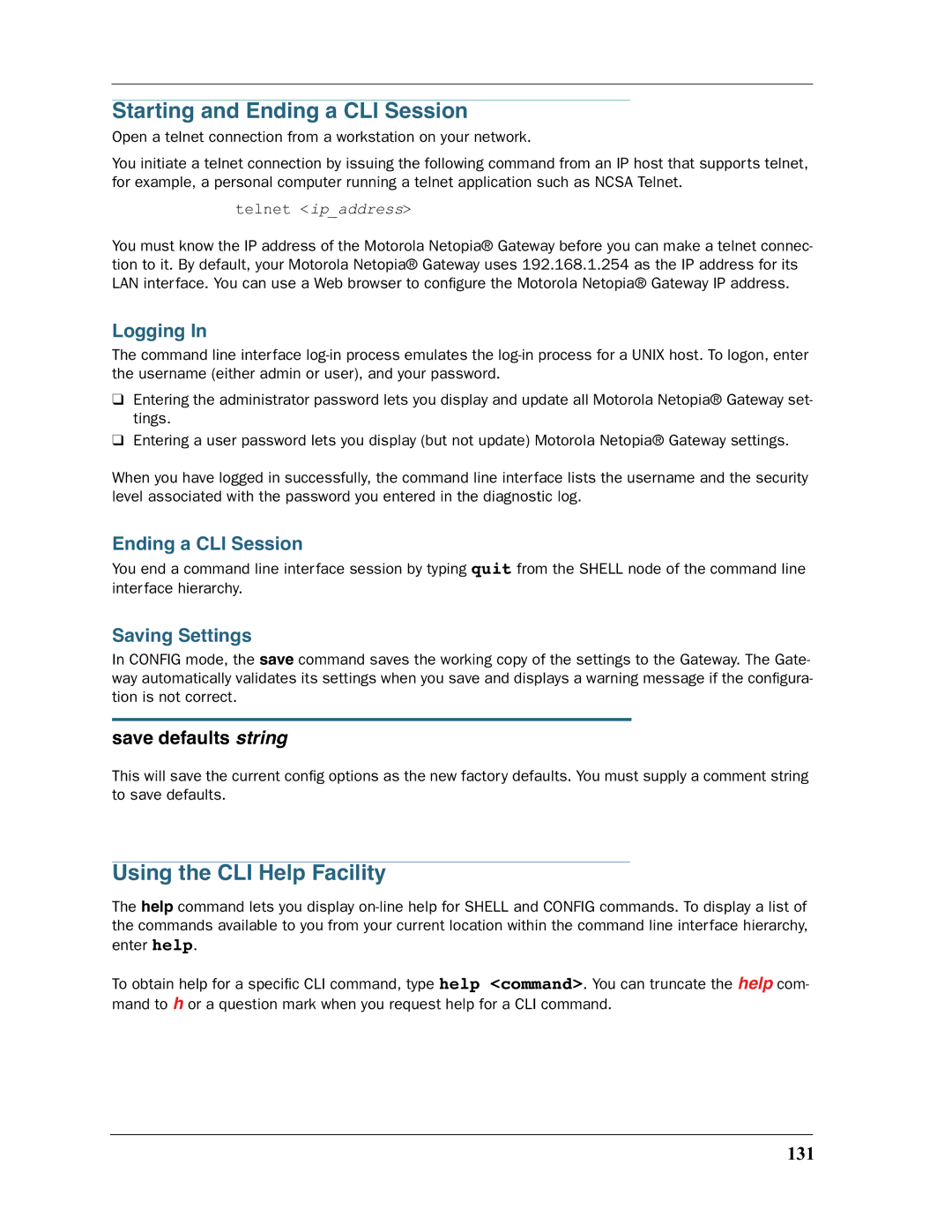 Motorola 3397GP manual Starting and Ending a CLI Session, Using the CLI Help Facility, Logging, Saving Settings 