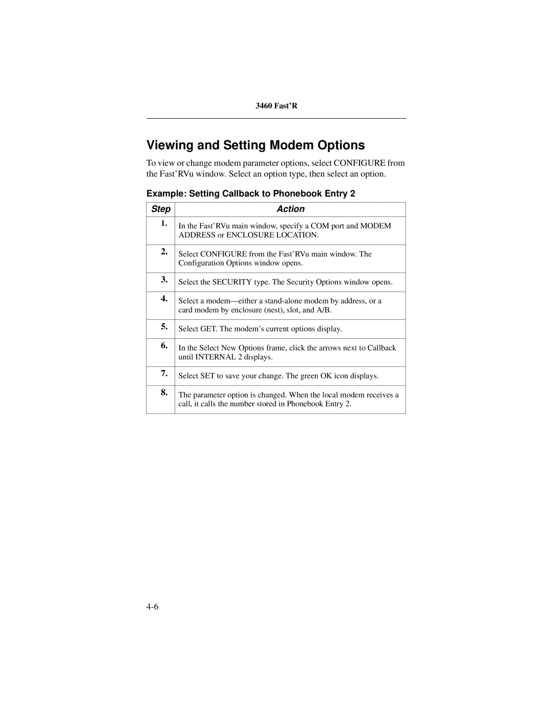 Motorola 3460 manual Viewing and Setting Modem Options, Example Setting Callback to Phonebook Entry 