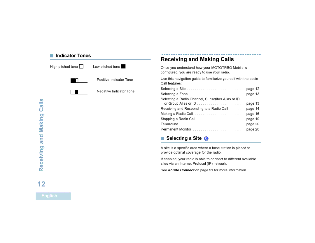 Motorola 4580, 4550 manual Receiving and Making Calls, Indicator Tones, Selecting a Site 