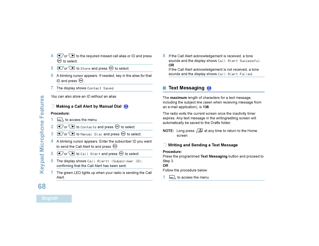 Motorola 4580, 4550 manual Text Messaging,  Making a Call Alert by Manual Dial,  Writing and Sending a Text Message 