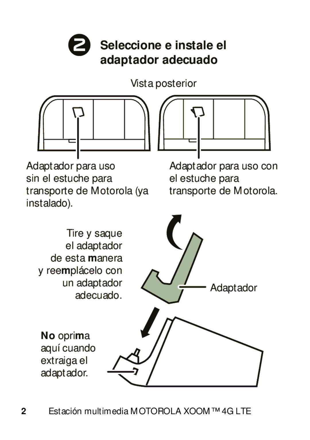 Motorola 4G LTE manual Seleccione e instale el adaptador adecuado 