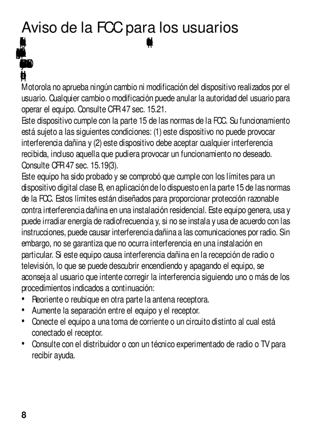 Motorola 4G LTE manual Aviso de la FCC para los usuarios, Aumente la separación entre el equipo y el receptor 