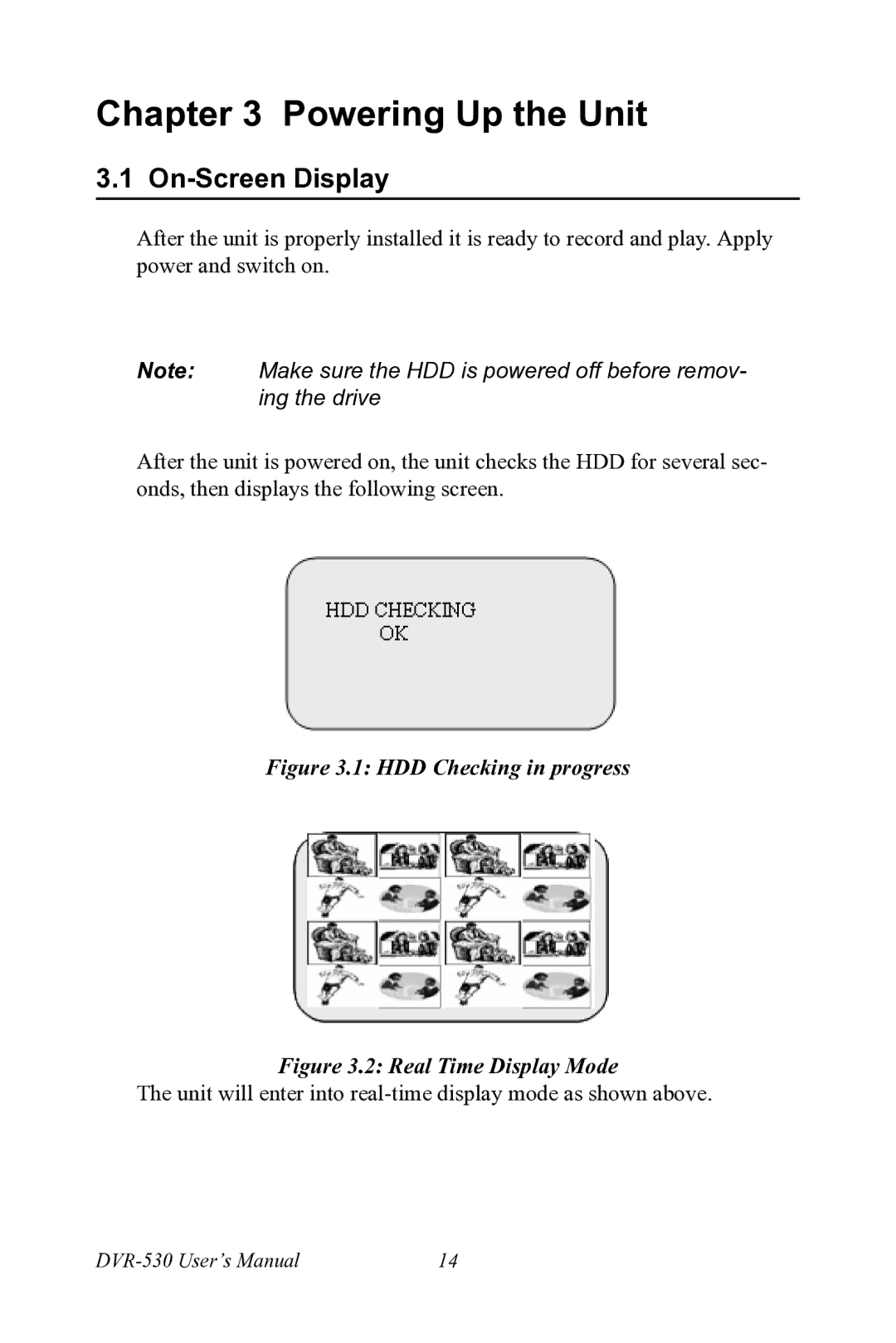 Motorola 530 user manual On-Screen Display, HDD Checking in progress 