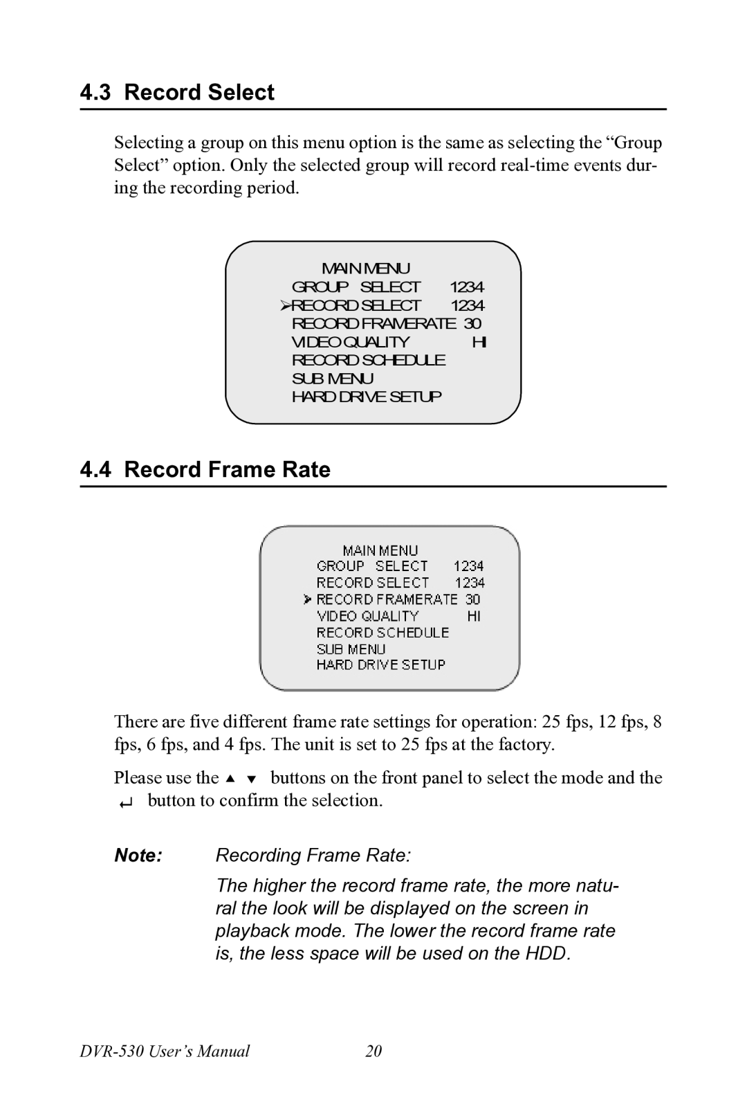 Motorola 530 user manual Record Select, Record Frame Rate 