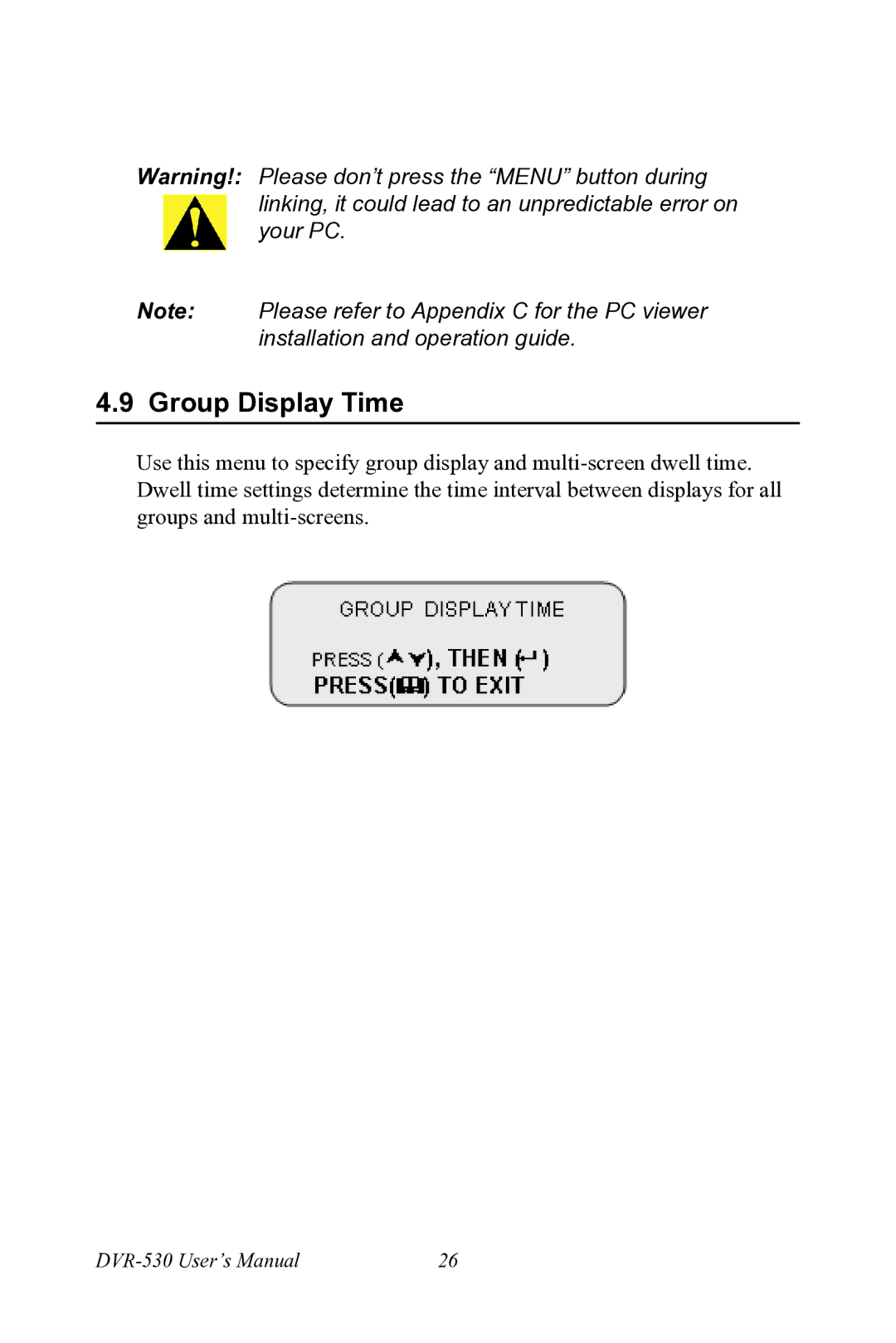 Motorola 530 user manual Group Display Time 