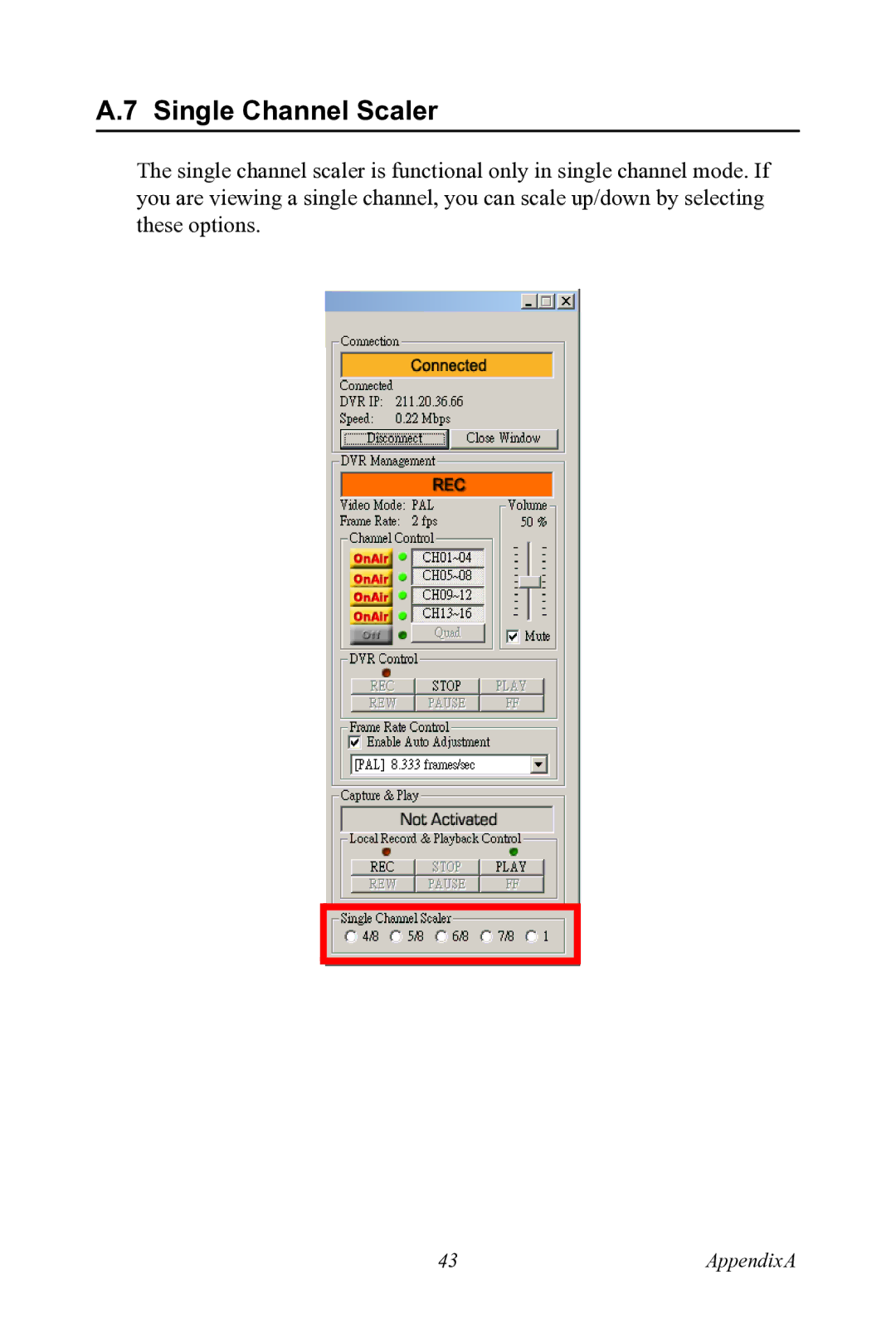 Motorola 530 user manual Single Channel Scaler 