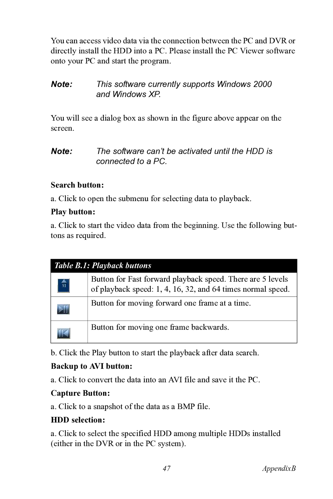 Motorola 530 user manual Search button, Play button, Backup to AVI button, Capture Button, HDD selection 