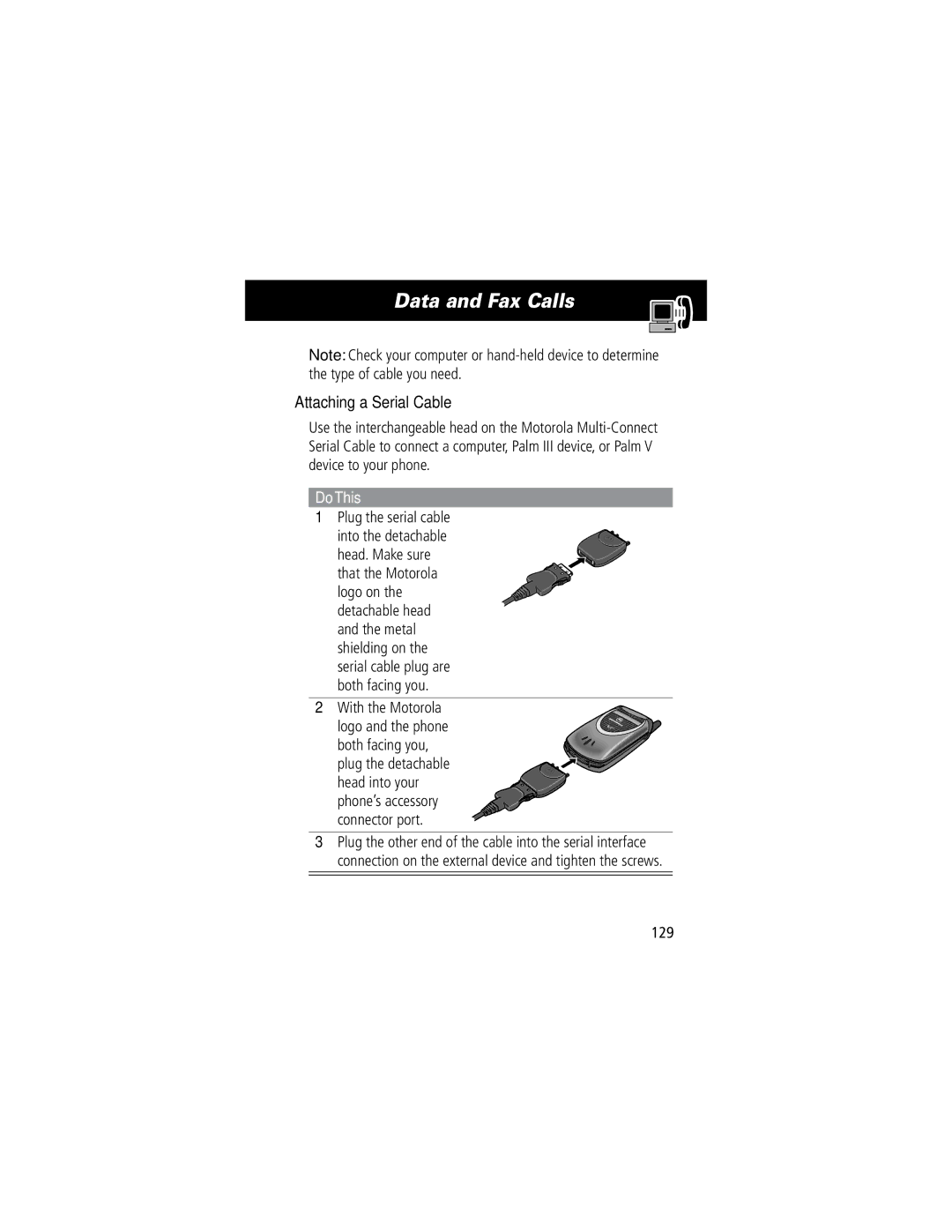 Motorola 60C manual Data and Fax Calls, Attaching a Serial Cable, Plug the serial cable, 129 