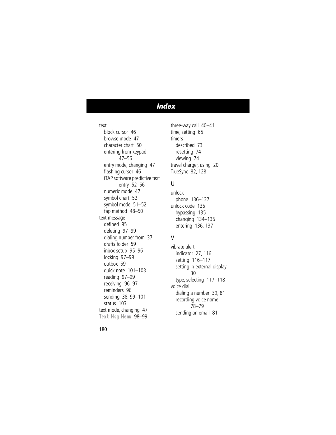 Motorola 60C Text, Entry mode, changing 47 ﬂashing cursor, Three-way call 40-41 time, setting 65 timers, Sending an email 