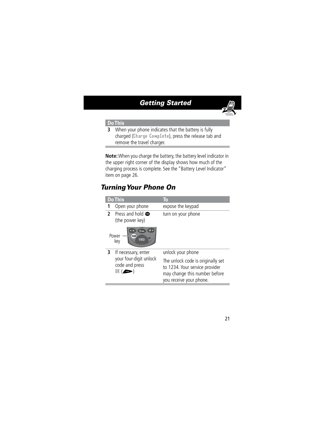 Motorola 60C manual Turning Your Phone On, Code and press, Ok +, You receive your phone 