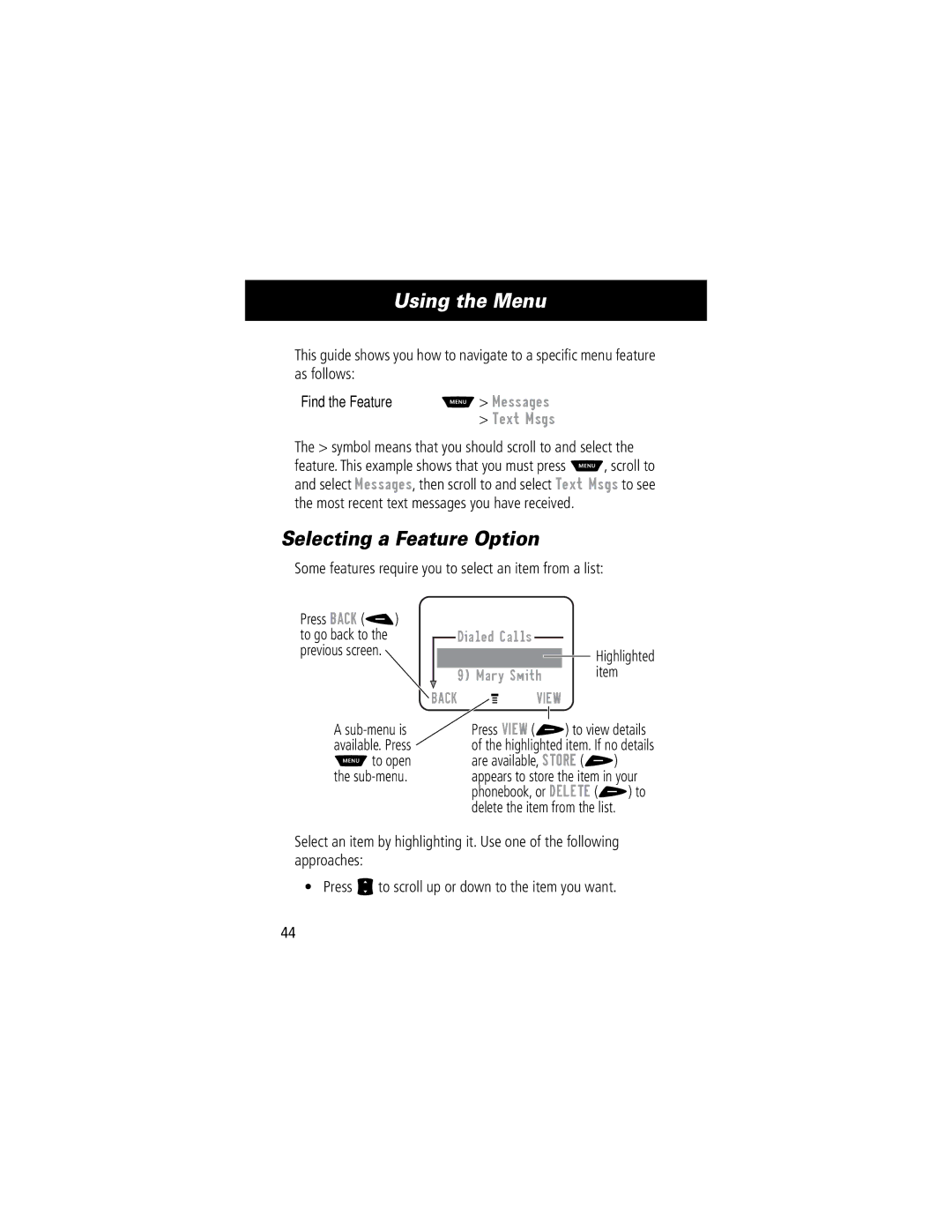 Motorola 60C manual Using the Menu, Selecting a Feature Option, Some features require you to select an item from a list 