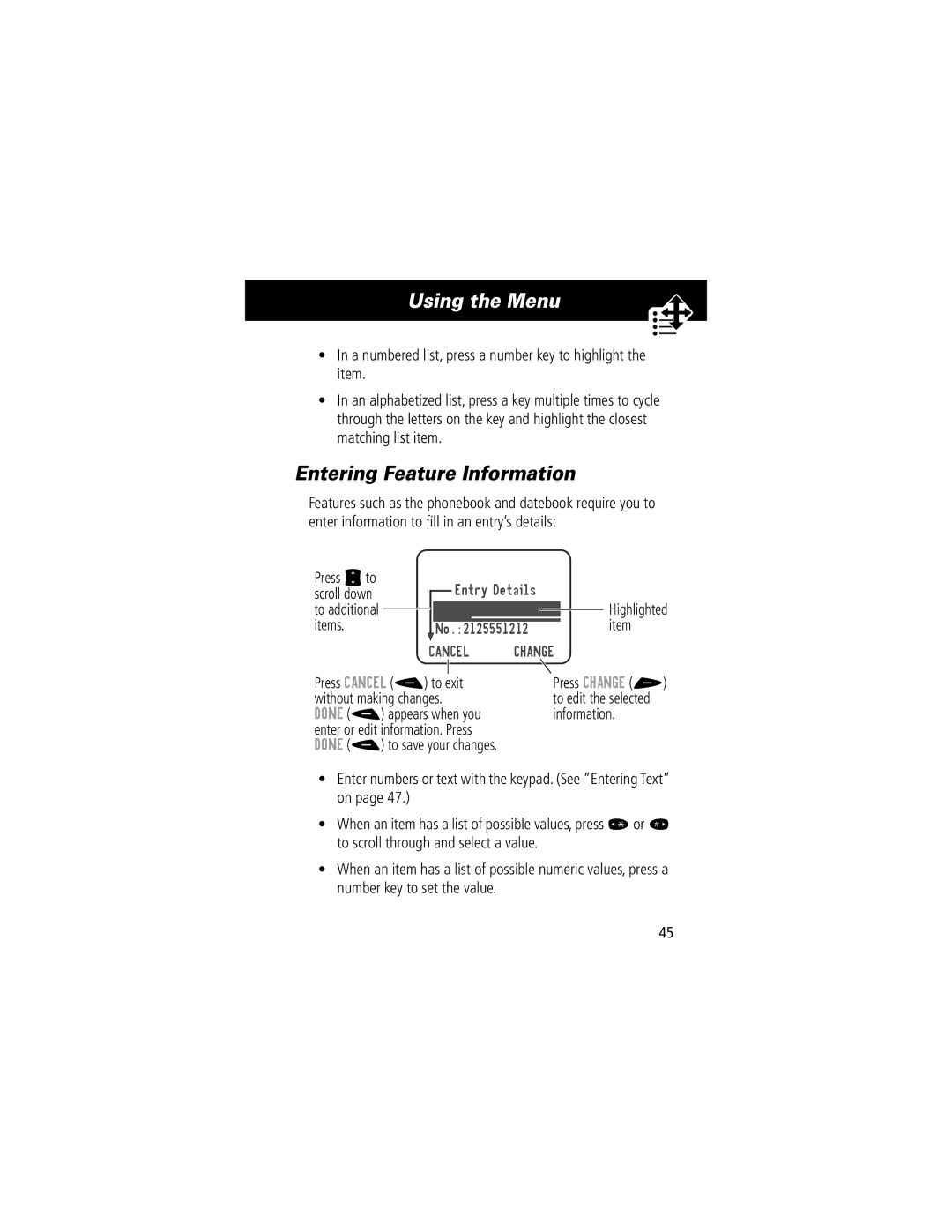 Motorola 60C Entering Feature Information, Press Cancel to exit, Without making changes, Done appears when you Information 