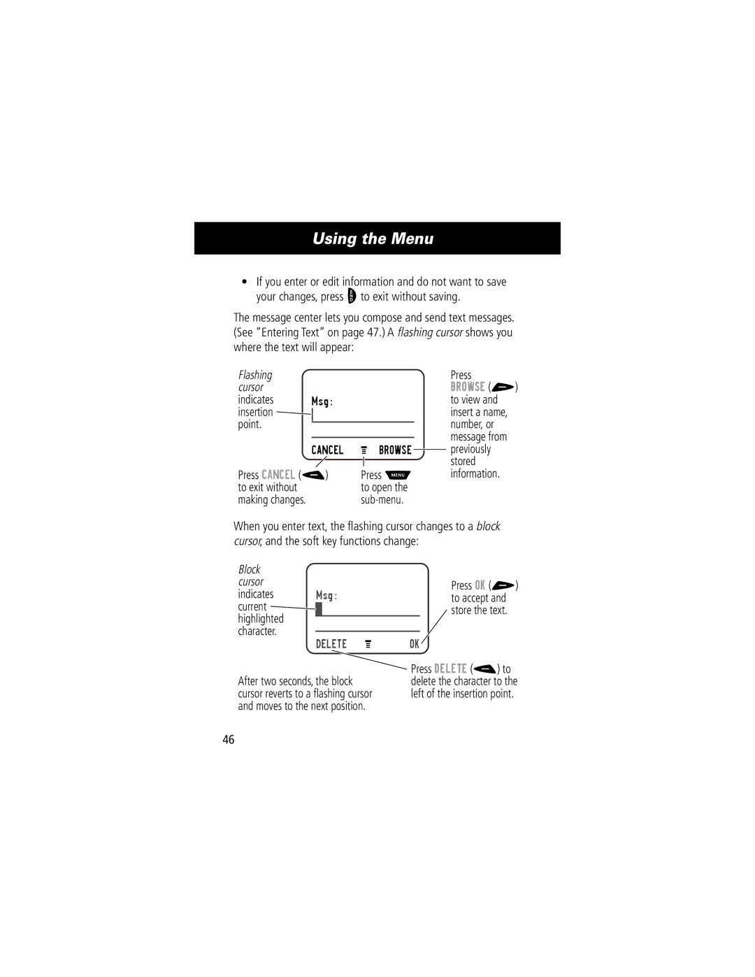 Motorola 60C manual Press Cancel Press M Information, Indicates Msg CurrentT highlighted character 