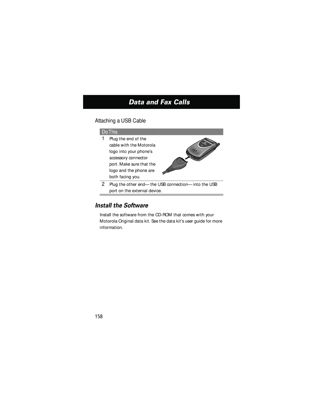 Motorola 60g manual Install the Software, Attaching a USB Cable 