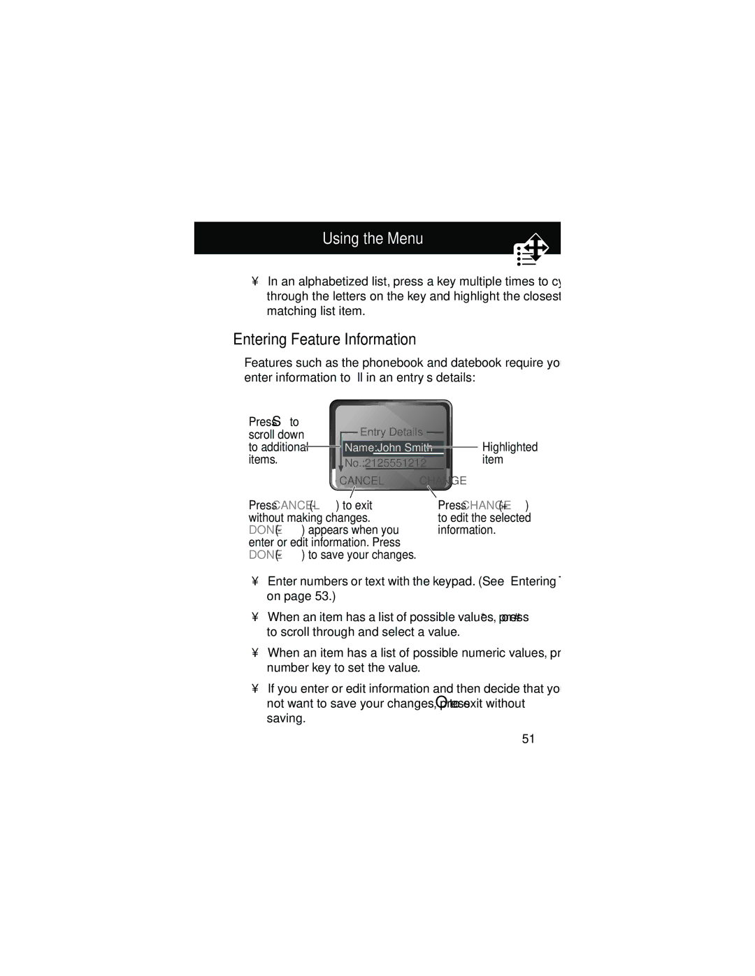 Motorola 60g Entering Feature Information, Press Cancel to exit, Without making changes, Done appears when you Information 