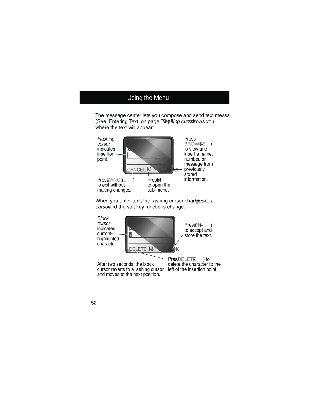 Motorola 60g manual Press Cancel Press M Information, Indicates Msg Current T highlighted character 