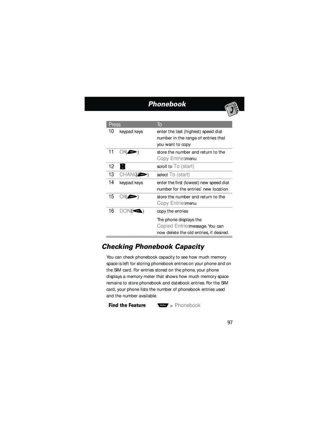 Motorola 60g manual Checking Phonebook Capacity, Copy Entries menu, Change + Select To start 