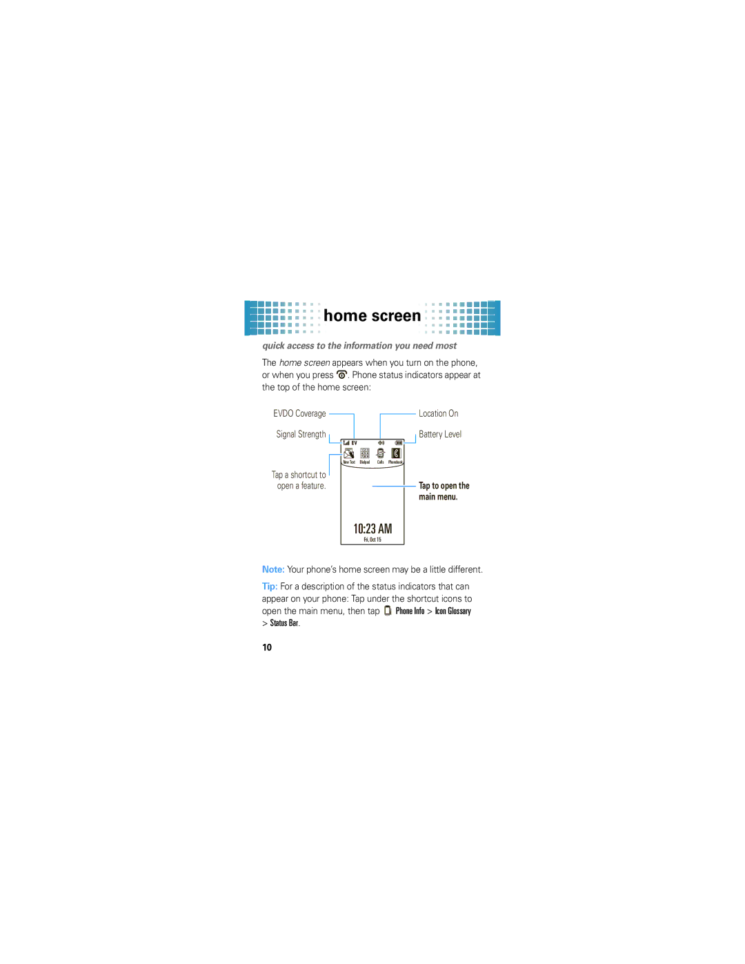 Motorola 68000202316-A manual Home screen, Tip For a description of the status indicators that can, Status Bar 