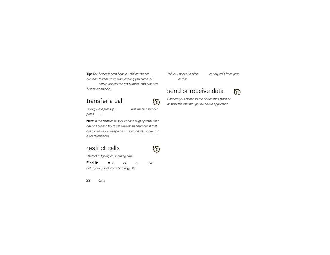 Motorola 68000202467-A manual Transfer a call, Restrict calls, Send or receive data, Phonebook entries 