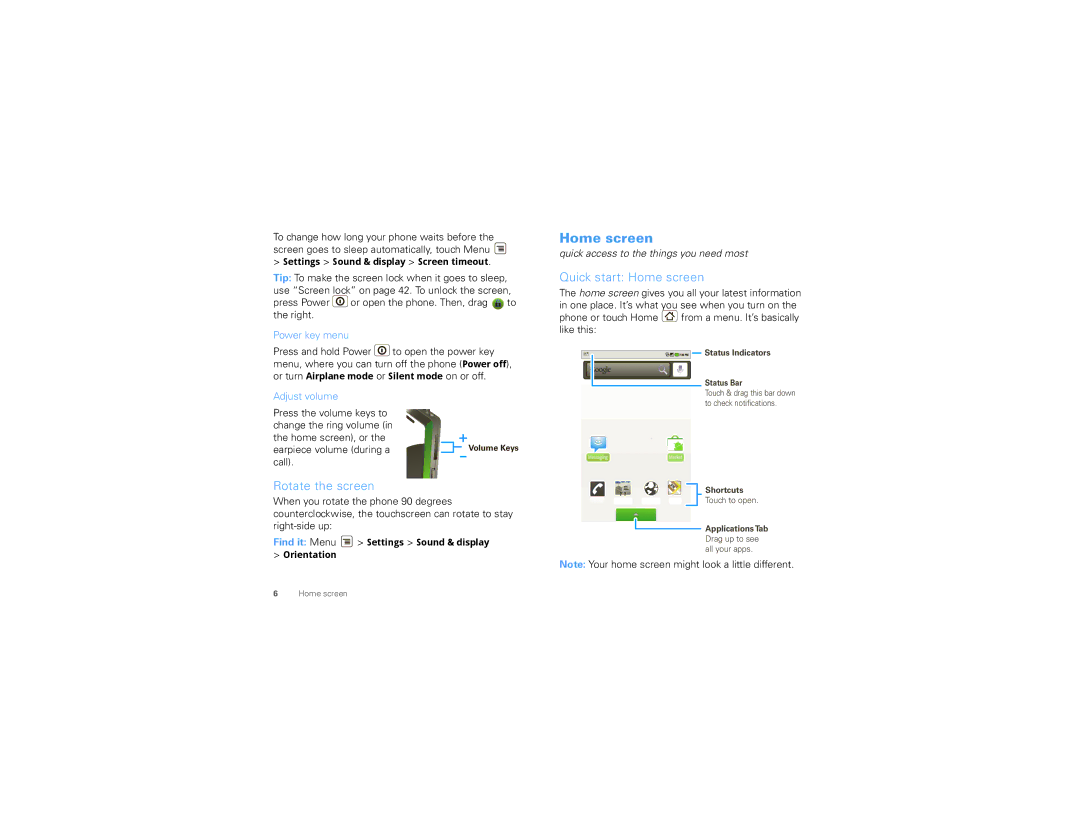 Motorola 68000202474-B manual Quick start Home screen, Rotate the screen, Power key menu, Adjust volume 