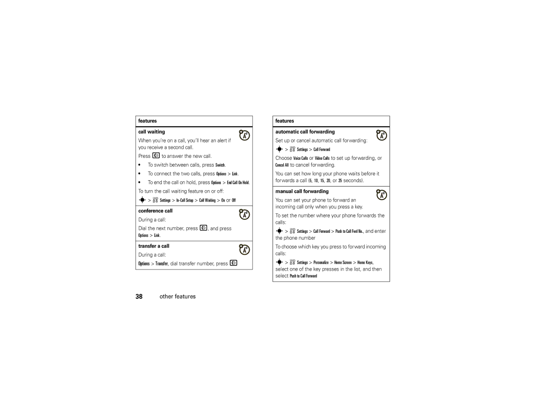 Motorola 68000202560-A manual Features Call waiting, Conference call, Transfer a call, Features Automatic call forwarding 