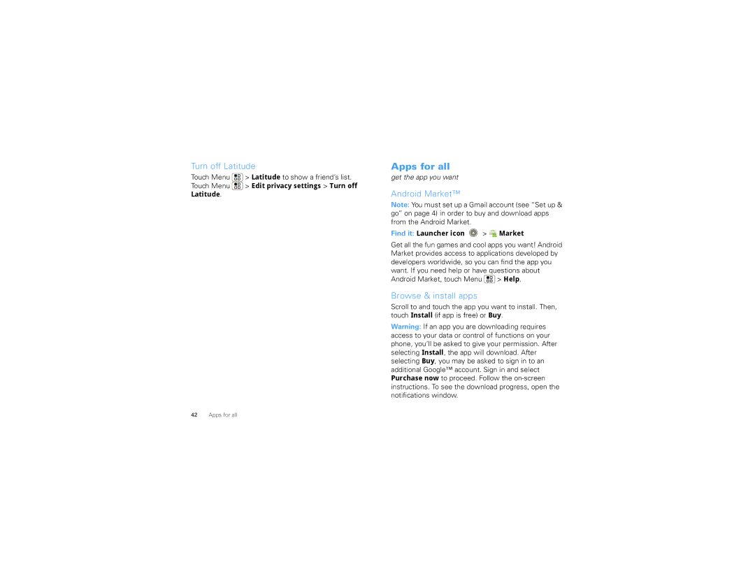 Motorola 68000202881-A manual Apps for all, Turn off Latitude, Android Market, Browse & install apps 