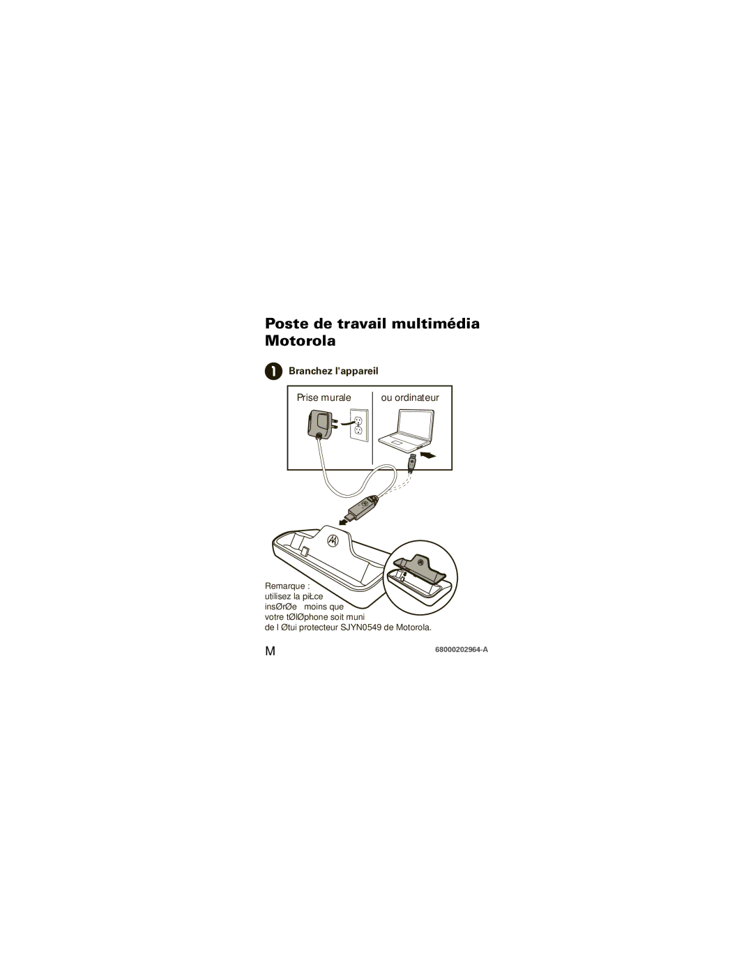 Motorola 68000202964-AM manual Branchez lappareil, Prise murale Ou ordinateur 