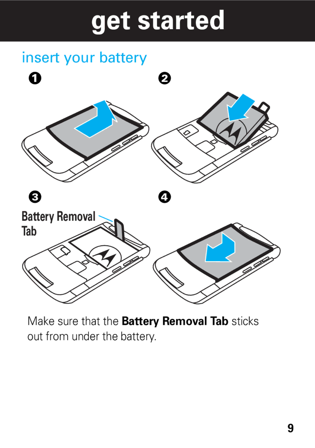 Motorola 68002425001 quick start Insert your battery 